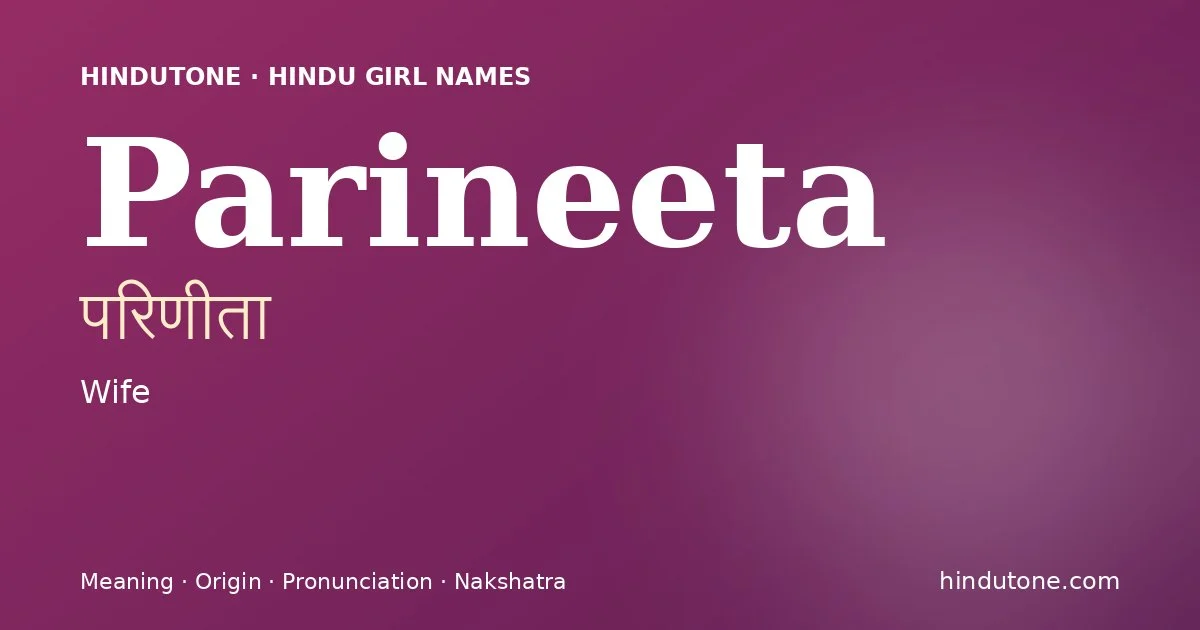 Parineeta — Hindu Girl Names with P