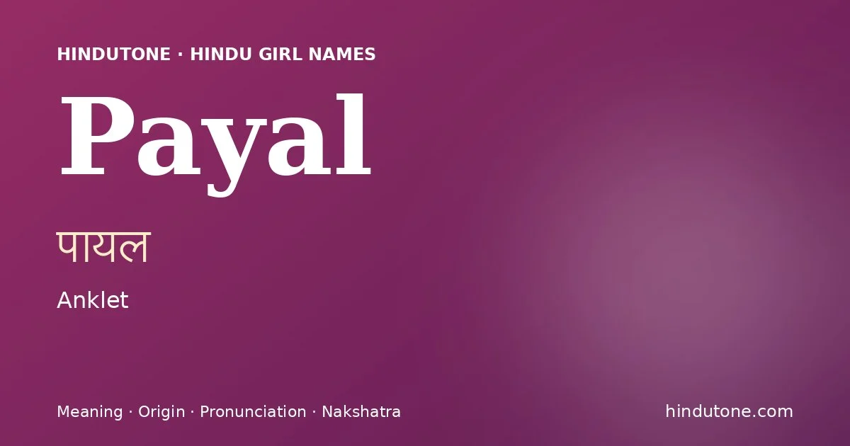 Payal — Hindu Girl Names with P