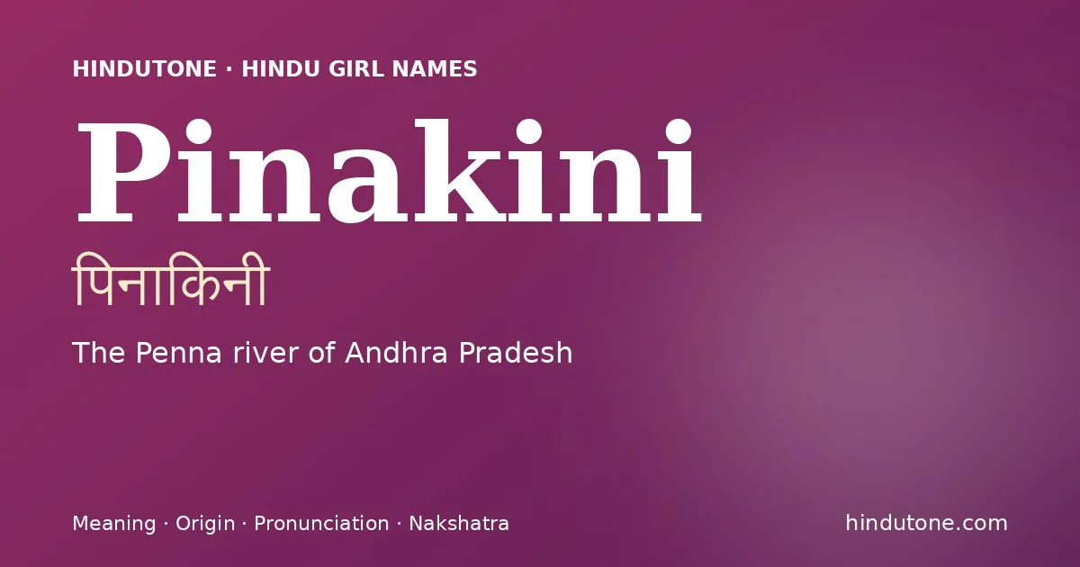 Pinakini — Hindu Girl Names with P