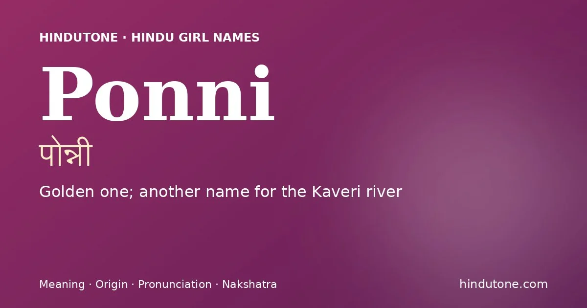 Ponni — Hindu Girl Names with P
