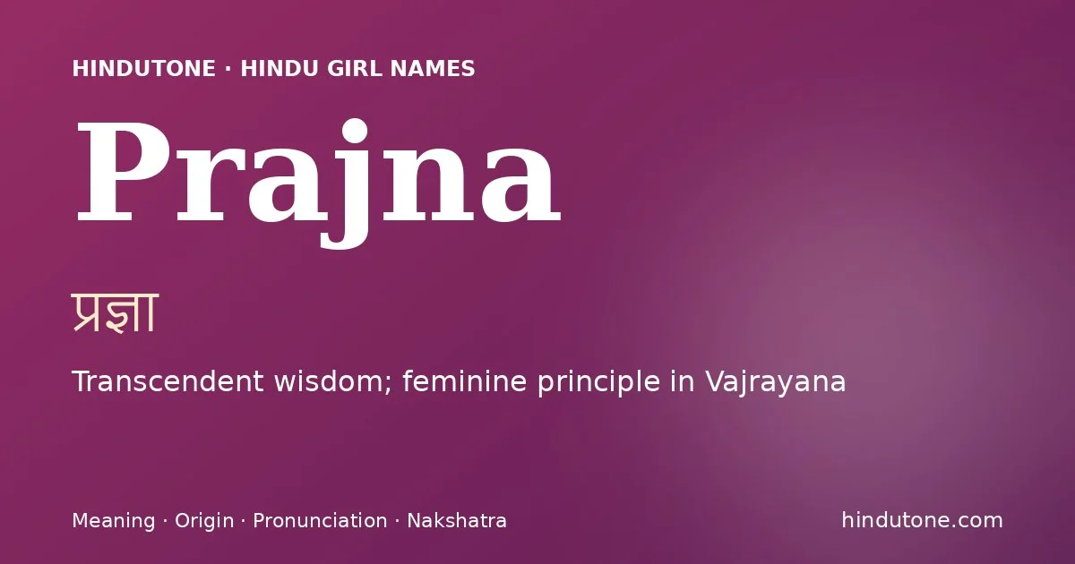 Prajna — Hindu Girl Names with P