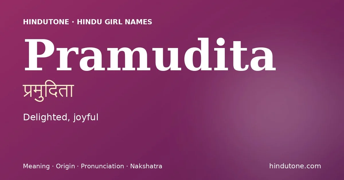 Pramudita — Hindu Girl Names with P