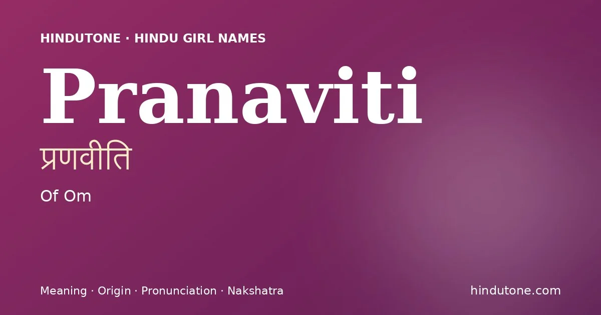 Pranaviti — Hindu Girl Names with P
