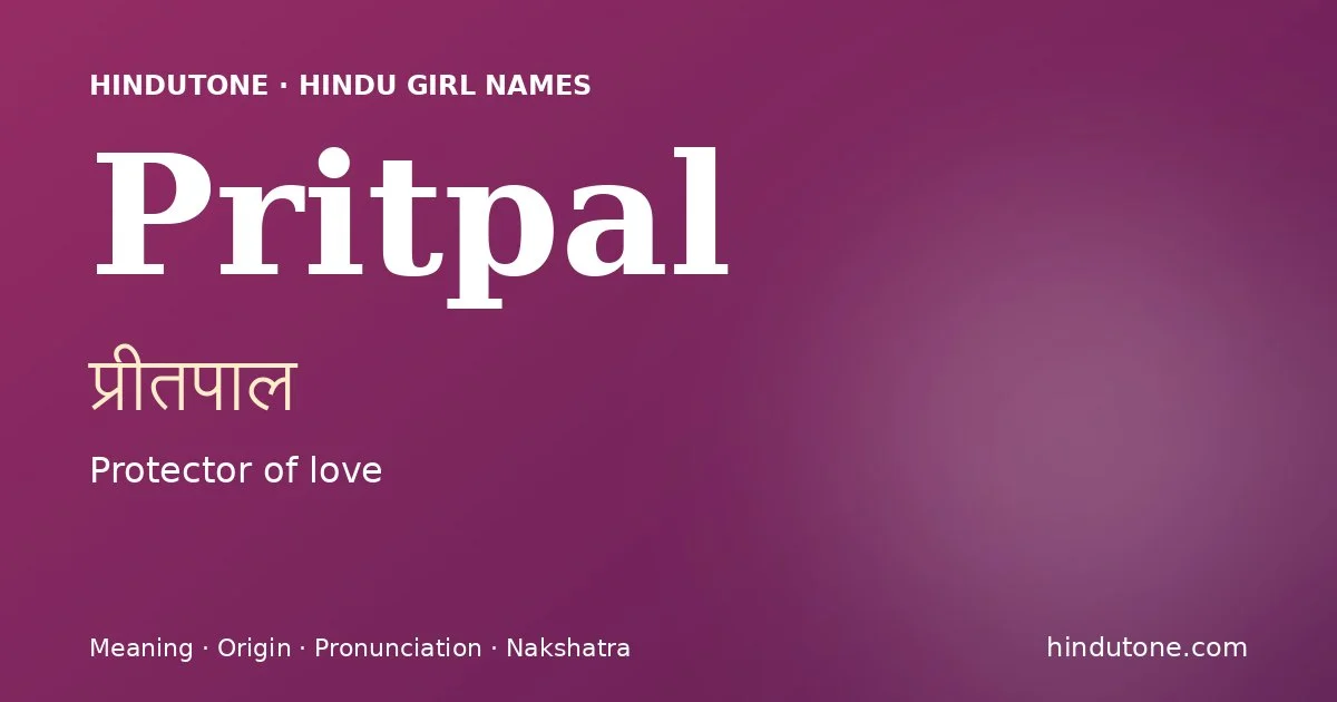 Pritpal — Hindu Girl Names with P