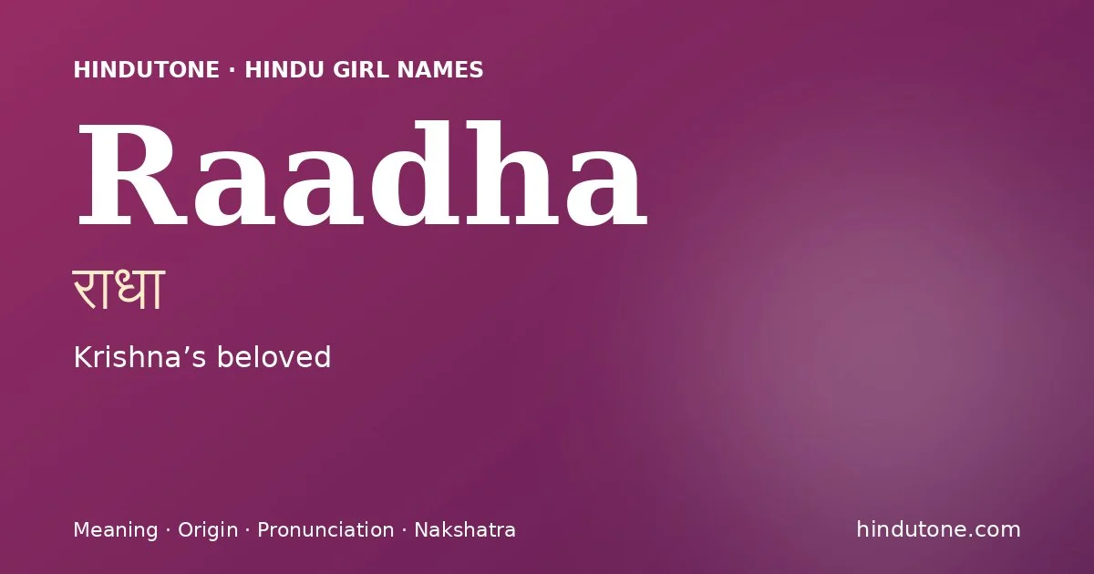 Raadha — Hindu Girl Names with R