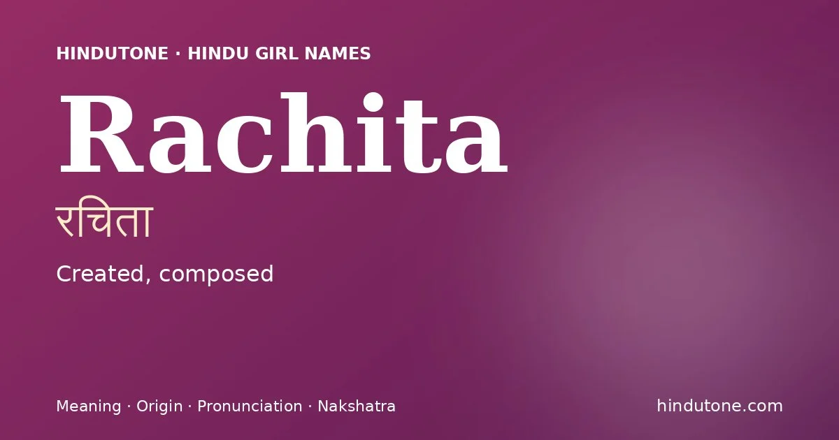 Rachita — Hindu Girl Names with R