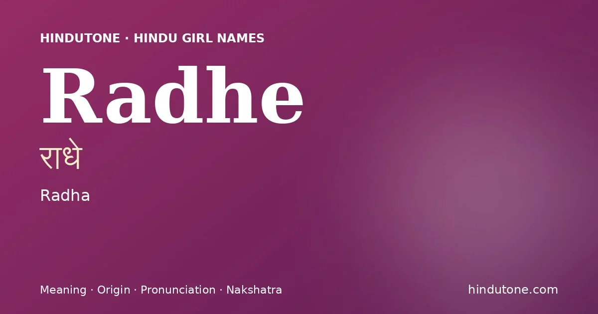 Radhe — Hindu Girl Names with R