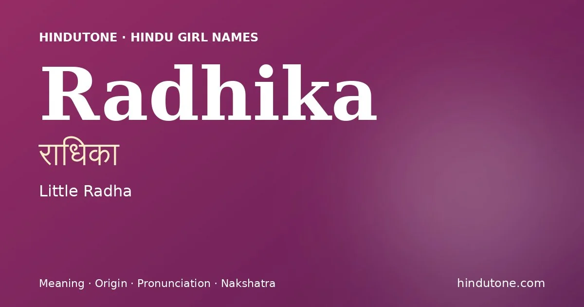 Radhika — Hindu Girl Names with R