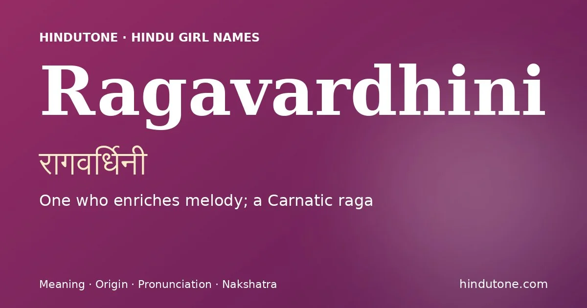 Ragavardhini — Hindu Girl Names with R
