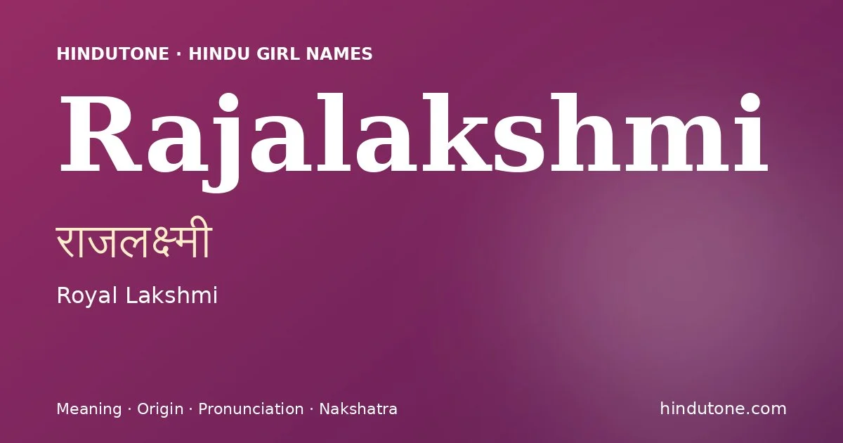 Rajalakshmi — Hindu Girl Names with R