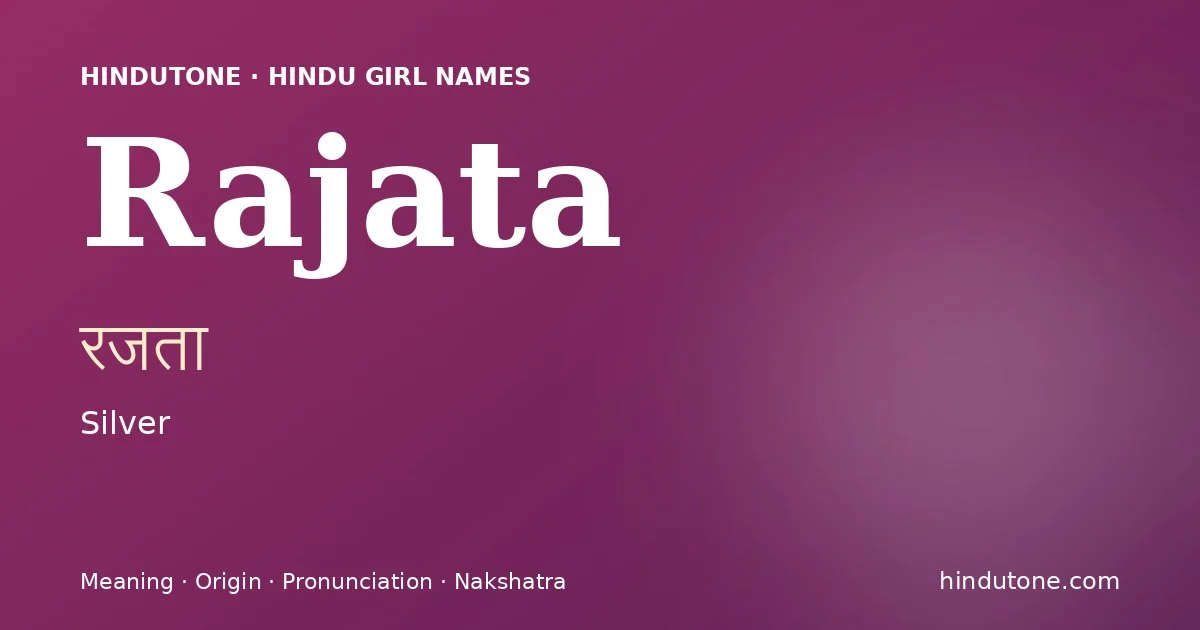 Rajata — Hindu Girl Names with R