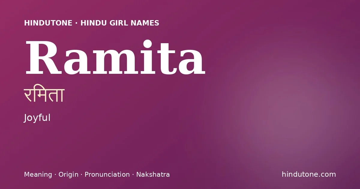 Ramita — Hindu Girl Names with R