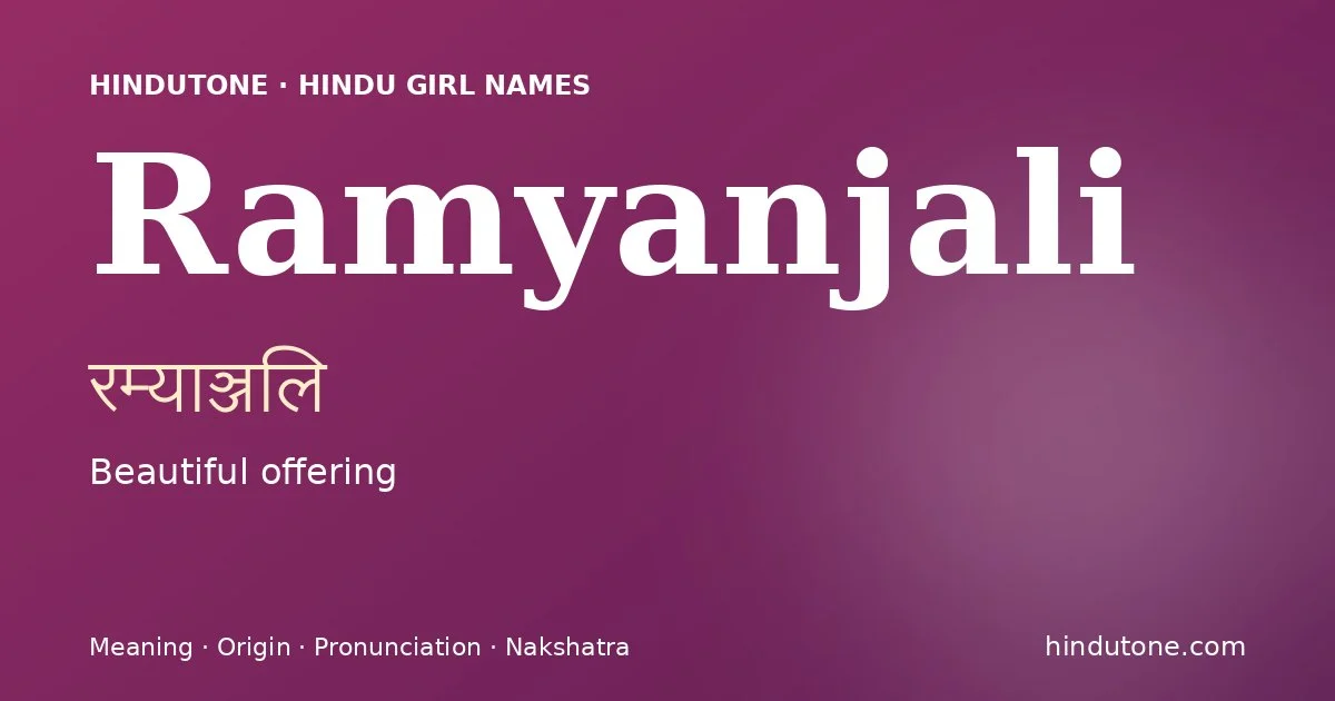 Ramyanjali — Hindu Girl Names with R