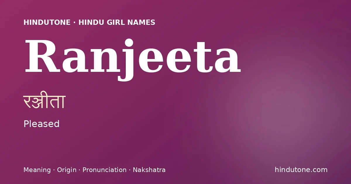 Ranjeeta — Hindu Girl Names with R