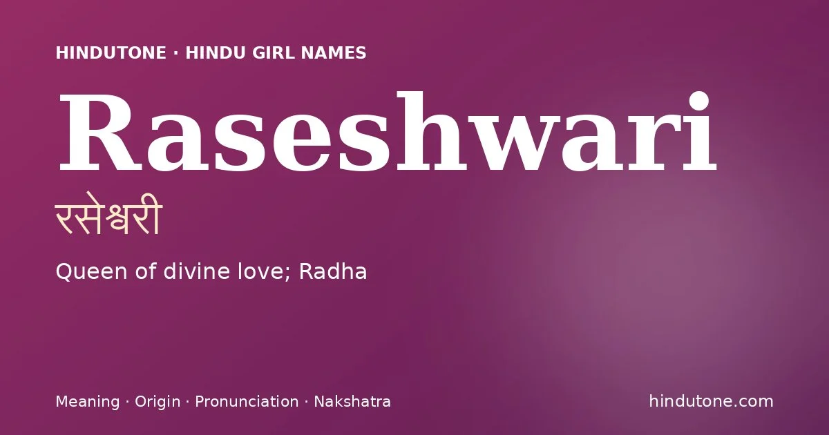 Raseshwari — Hindu Girl Names with R