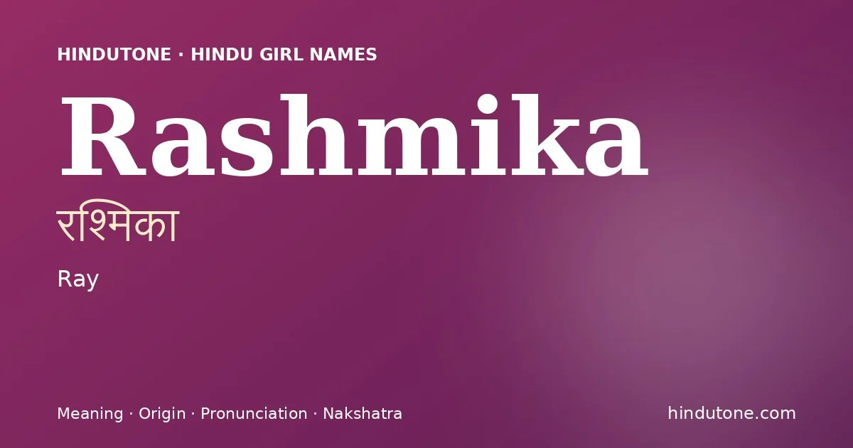 Rashmika — Hindu Girl Names with R