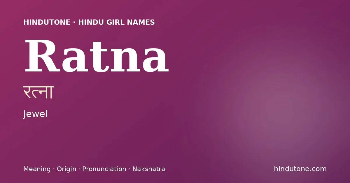 Ratna — Hindu Girl Names with R