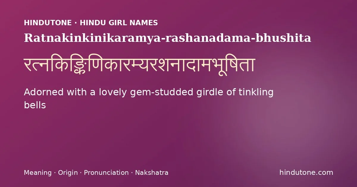 Ratnakinkinikaramya-rashanadama-bhushita