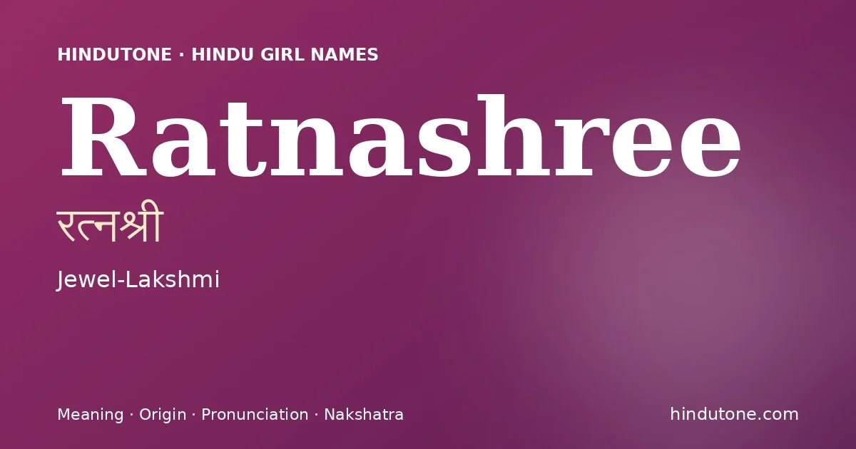 Ratnashree — Hindu Girl Names with R