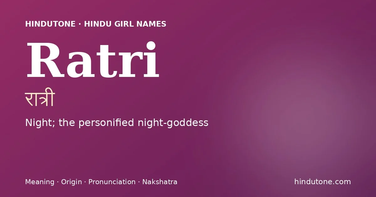 Ratri — Hindu Girl Names with R