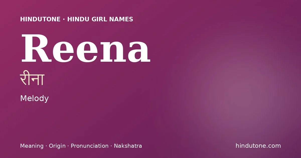 Reena — Hindu Girl Names with R