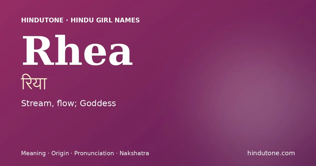 Rhea — Hindu Girl Names with R