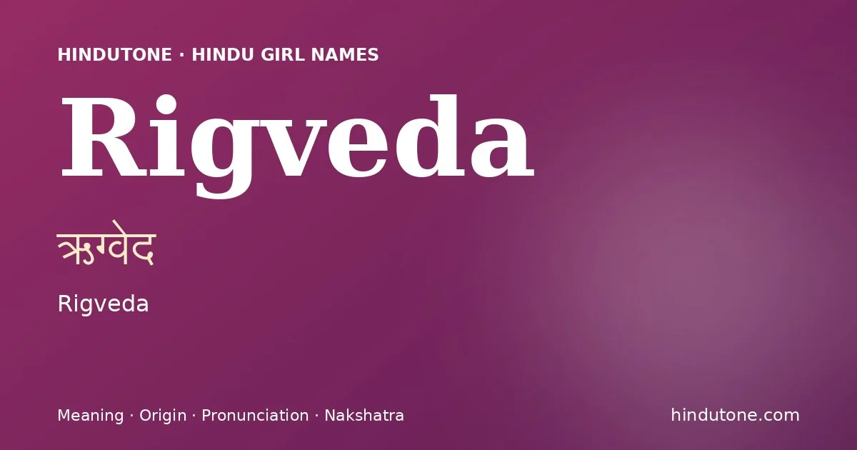 Rigveda — Hindu Girl Names with R