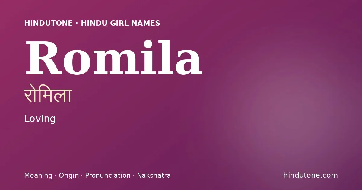 Romila — Hindu Girl Names with R