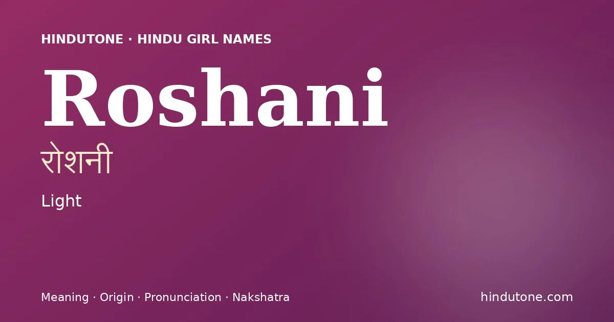Roshani — Hindu Girl Names with R