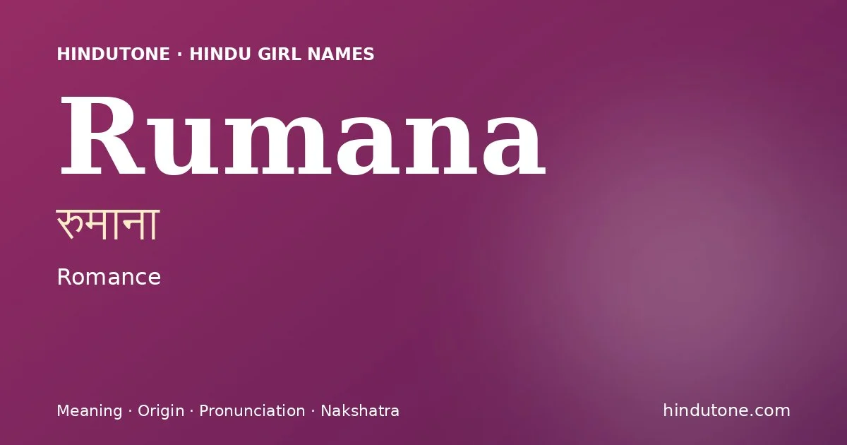 Rumana — Hindu Girl Names with R