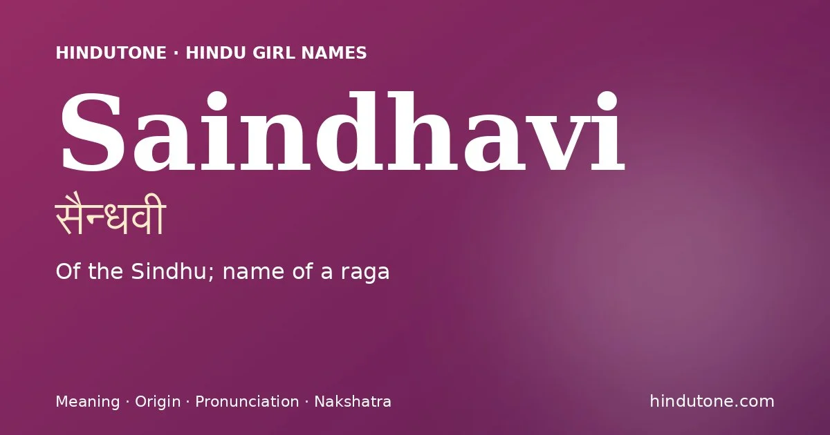 Saindhavi — Hindu Girl Names with S