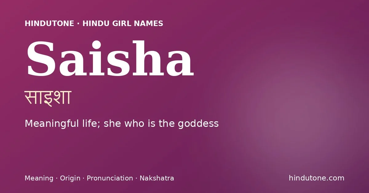 Saisha — Hindu Girl Names with S