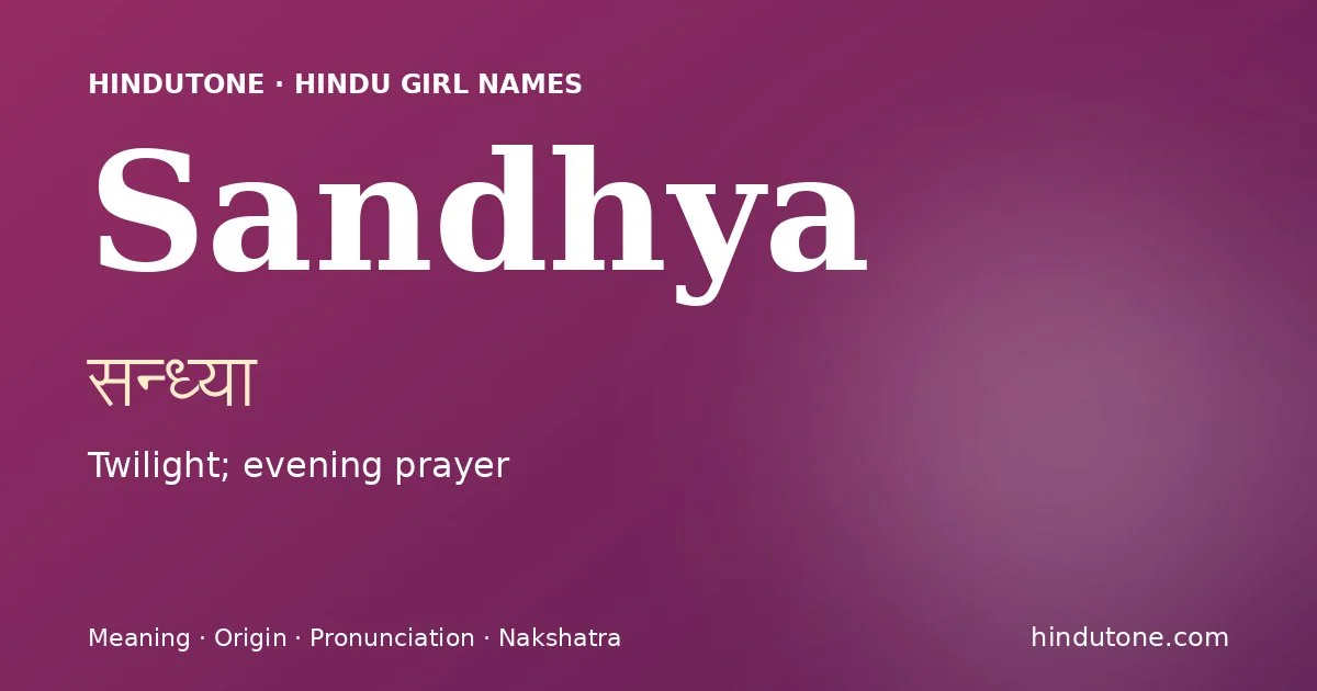 Sandhya — Hindu Girl Names with S