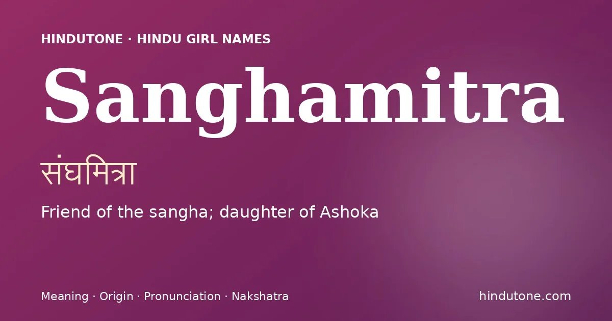 Sanghamitra — Hindu Girl Names with S