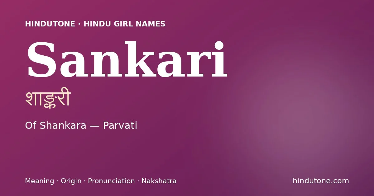 Sankari — Hindu Girl Names with S