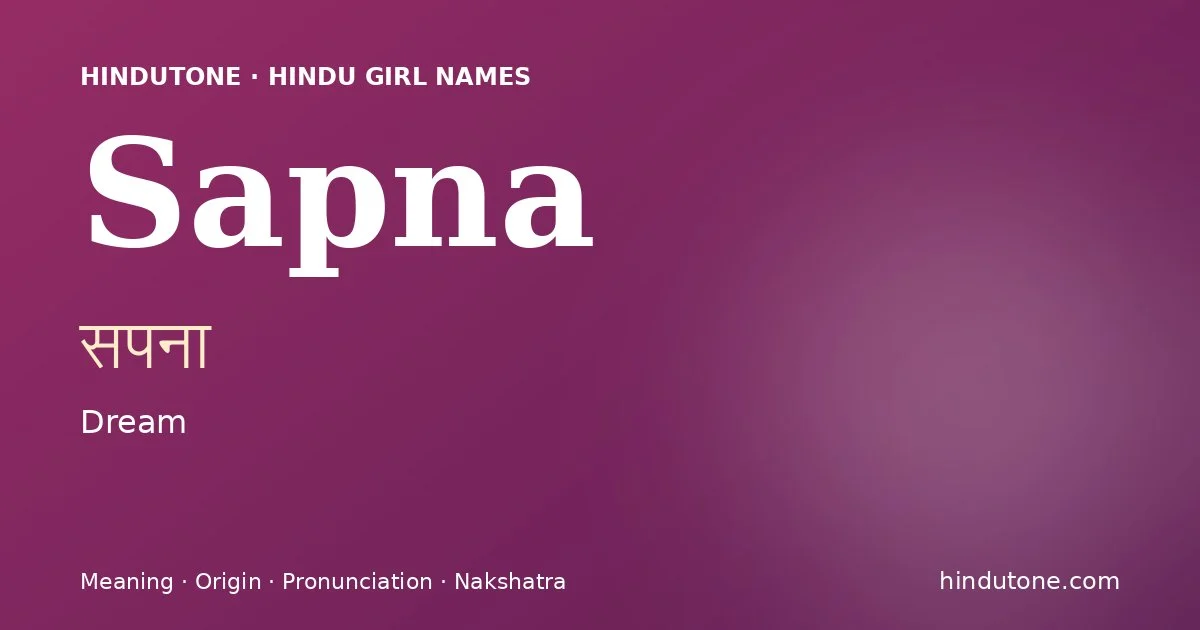 Sapna — Hindu Girl Names with S