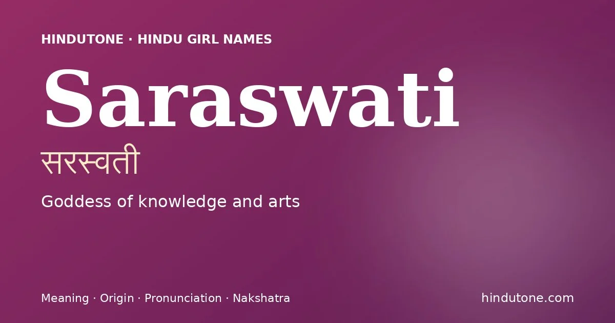 Saraswati — Hindu Girl Names with S