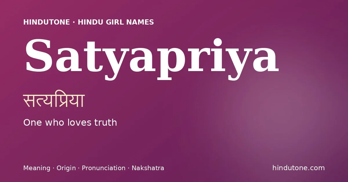Satyapriya — Hindu Girl Names with S