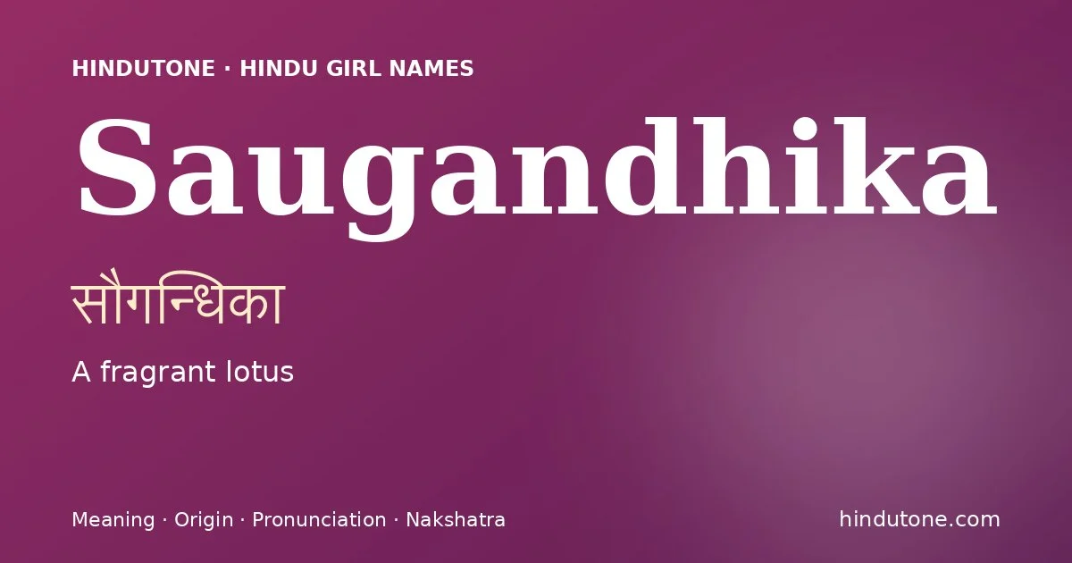 Saugandhika — Hindu Girl Names with S