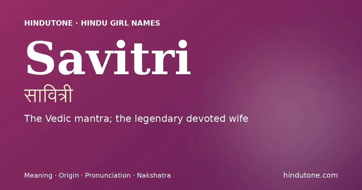 Savitri — Hindu Girl Names with S