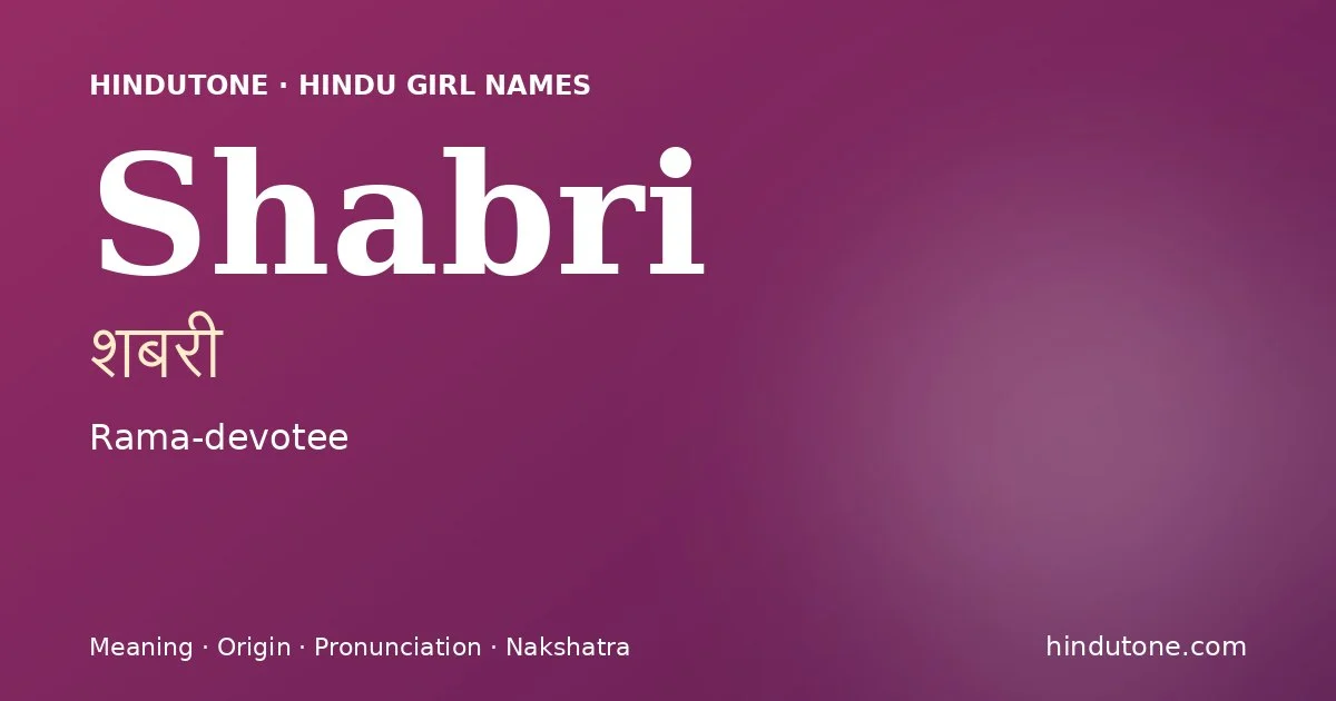 Shabri — Hindu Girl Names with S