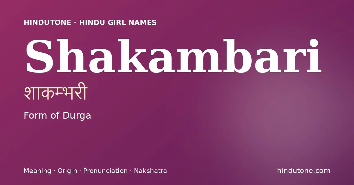 Shakambari — Hindu Girl Names with S