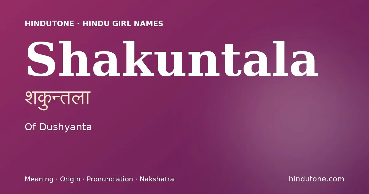 Shakuntala — Hindu Girl Names with S