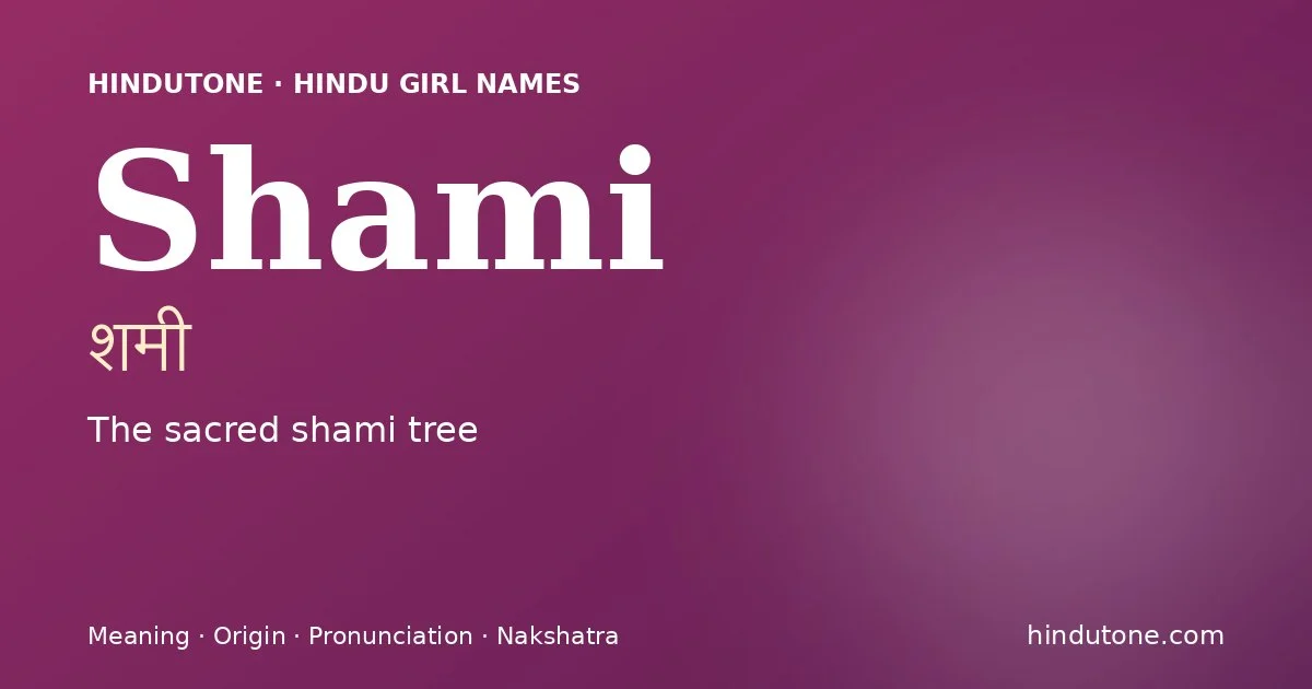 Shami — Hindu Girl Names with S