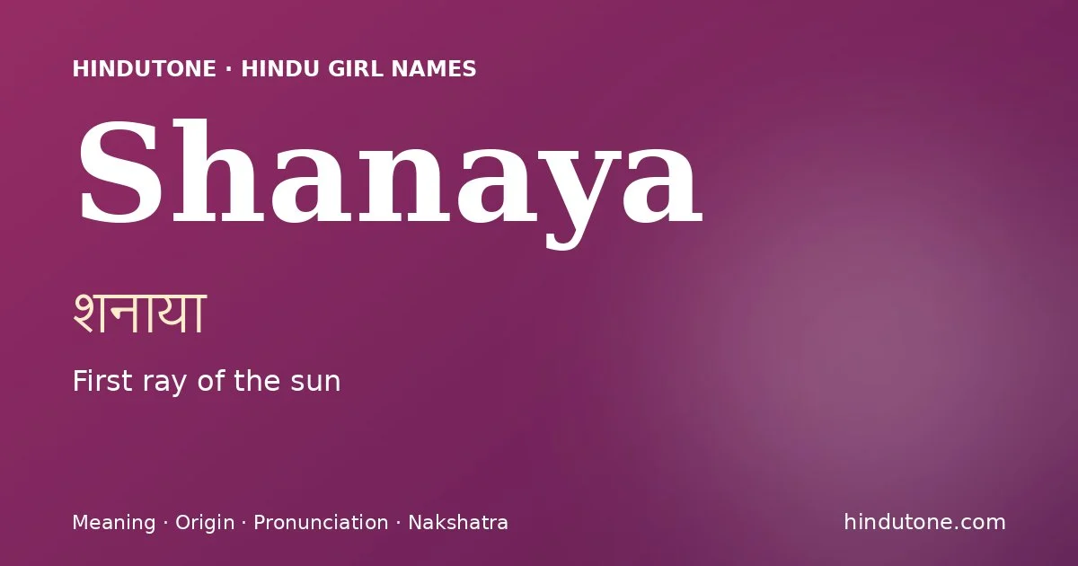 Shanaya — Hindu Girl Names with S