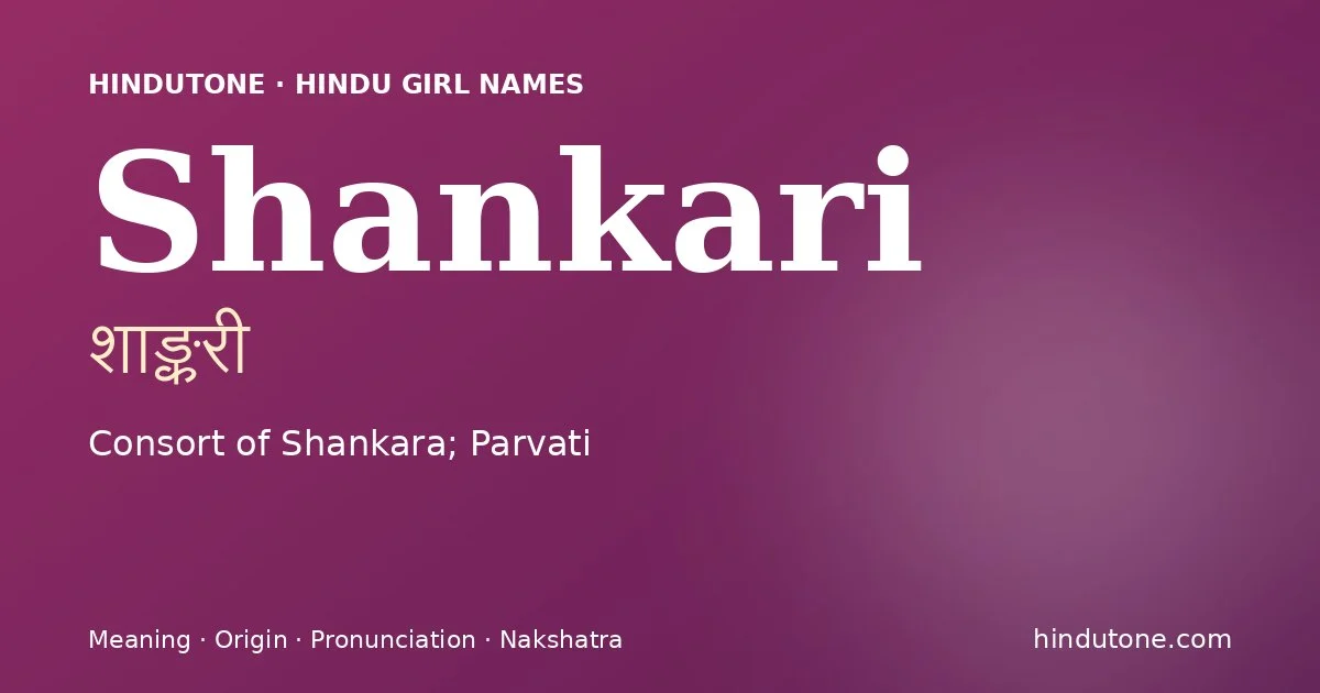 Shankari — Hindu Girl Names with S