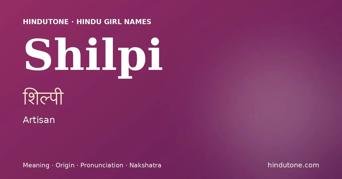 Shilpi — Hindu Girl Names with S