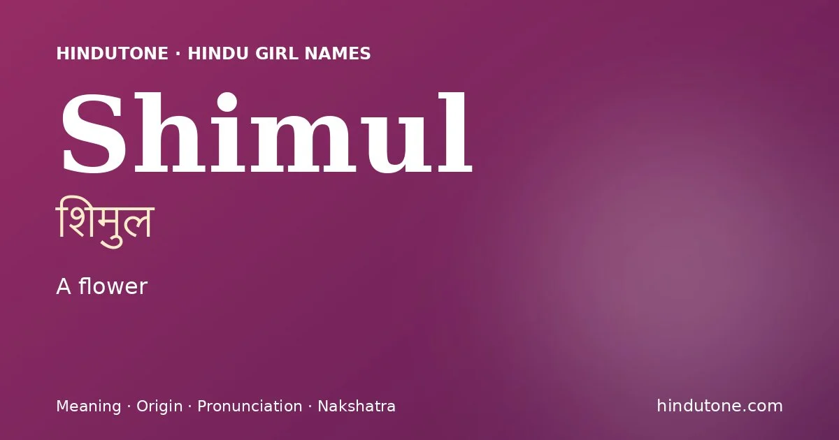 Shimul — Hindu Girl Names with S