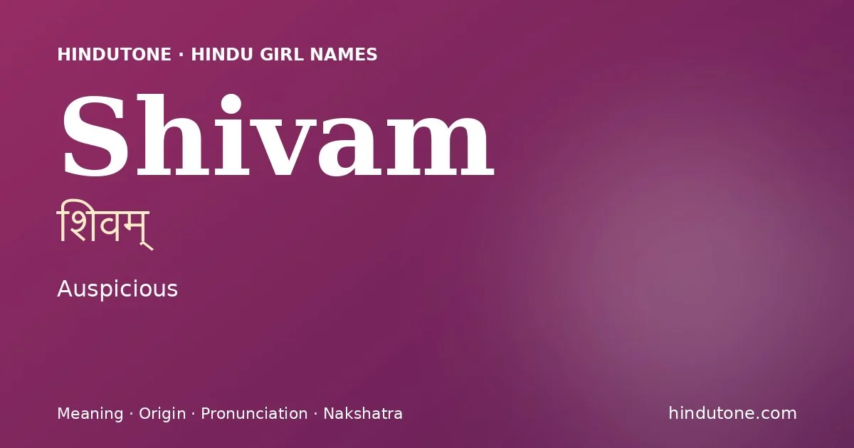Shivam — Hindu Girl Names with S