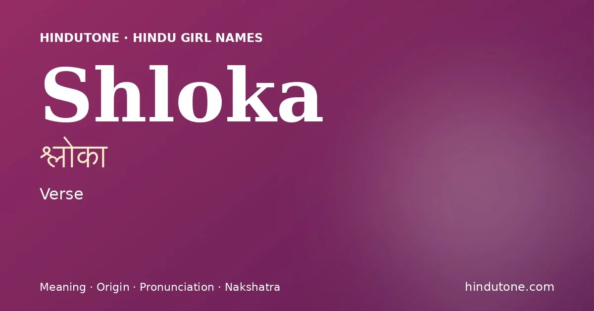 Shloka — Hindu Girl Names with S